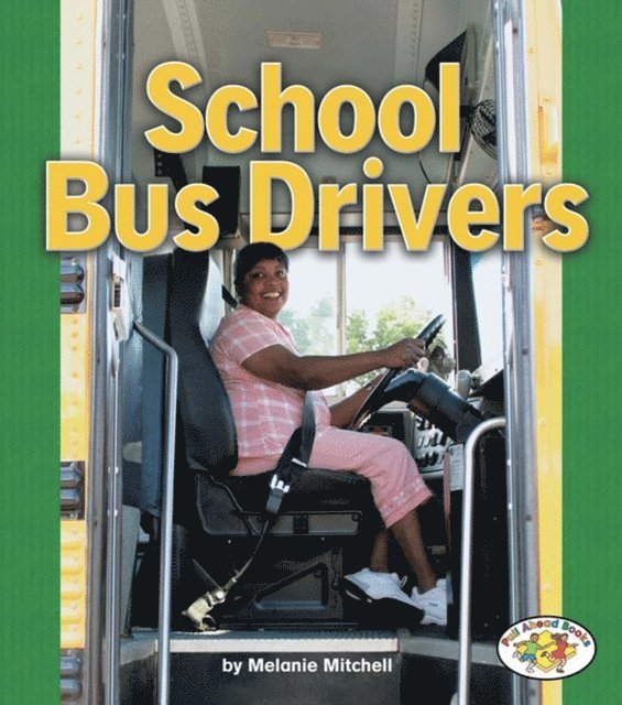 Melanie Mitchell - School Bus Drivers, E-bok