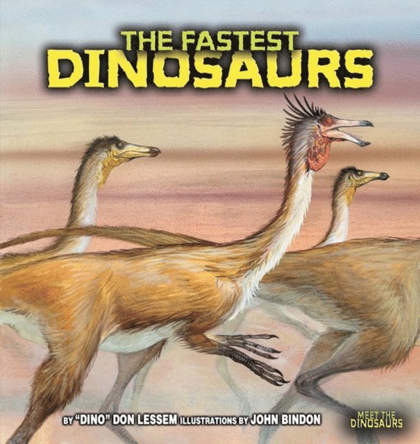 Don Lessem - Fastest Dinosaurs, E-bok