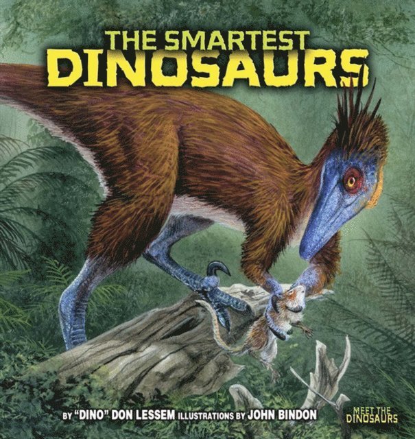 Don Lessem - Smartest Dinosaurs, E-bok