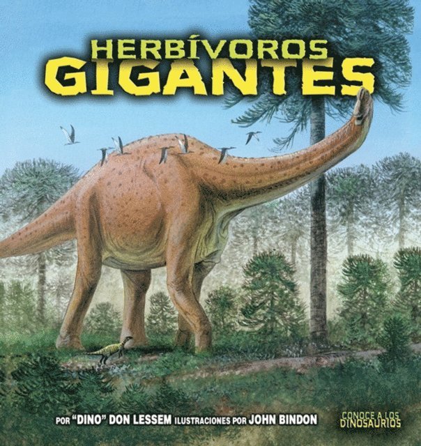 Don Lessem - Herbívoros gigantes (Giant Plant-Eating Dinosaurs), E-bok
