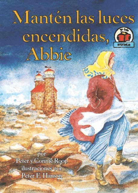 Peter Roop, Connie Roop - Mantén las luces encendidas, Abbie (Keep the Lights Burning, Abbie), E-bok