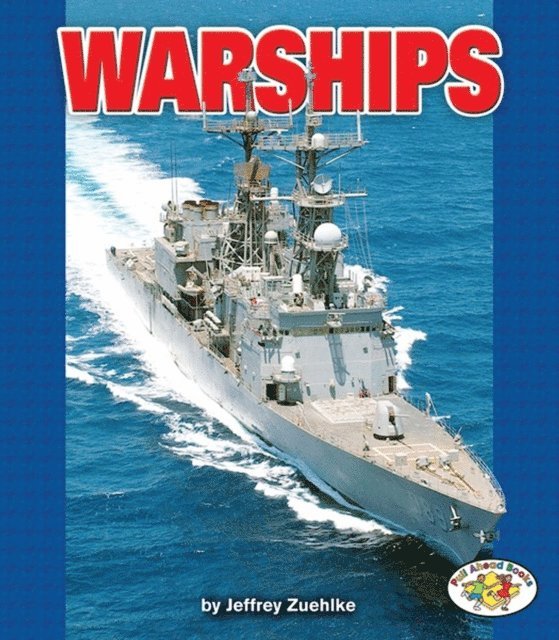 Jeffrey Zuehlke - Warships, E-bok