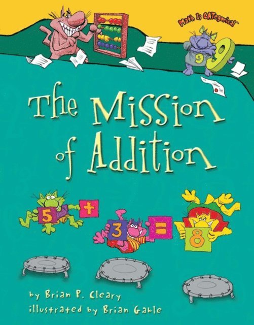 Brian P. Cleary - Mission of Addition, E-bok