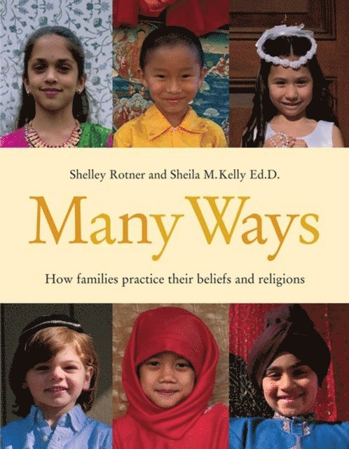 Shelley Rotner, Sheila M. Kelly - Many Ways, E-bok
