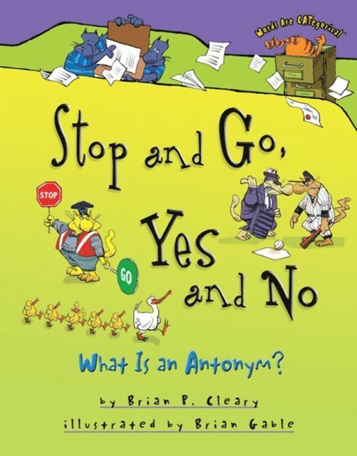 Brian P. Cleary - Stop and Go, Yes and No, E-bok