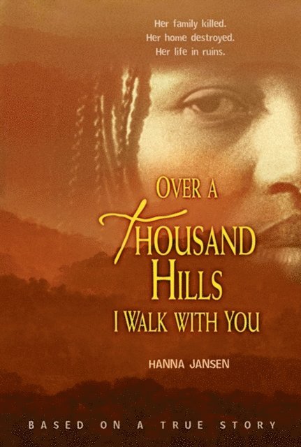 Hanna Jansen - Over a Thousand Hills I Walk with You, E-bok