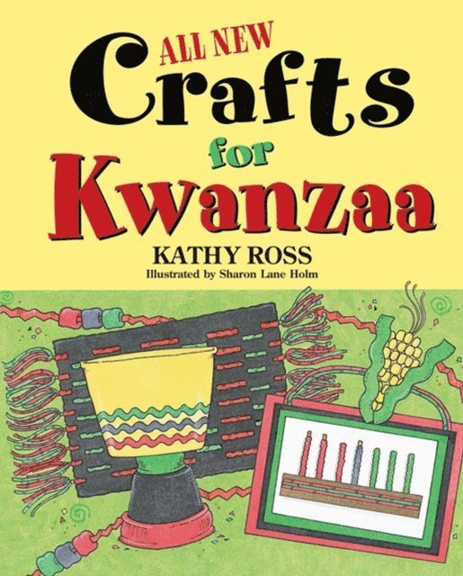 Kathy Ross - All New Crafts for Kwanzaa, E-bok