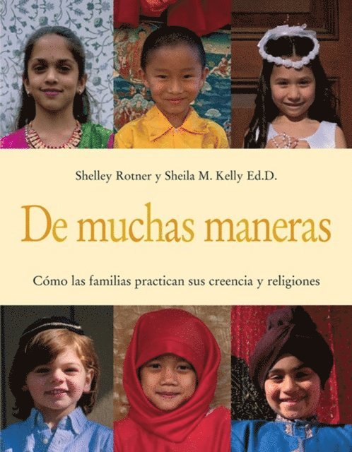 Shelley Rotner, Sheila M. Kelly - De muchas maneras (Many Ways), E-bok