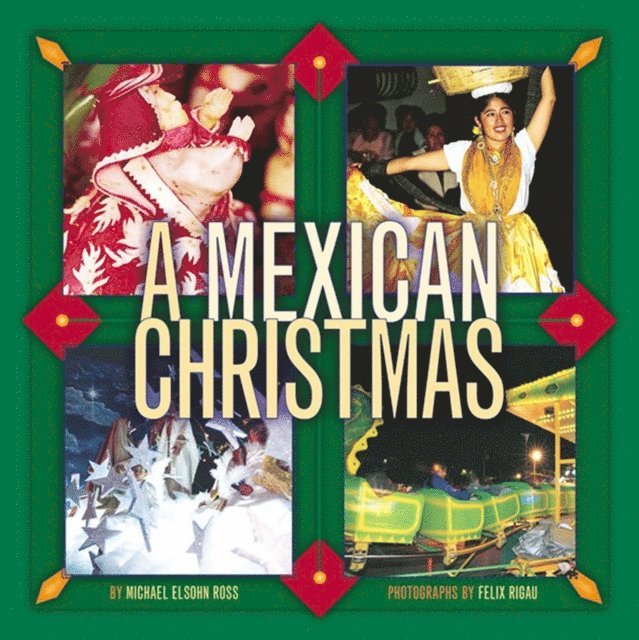 Michael Elsohn Ross - Mexican Christmas, E-bok