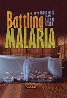 Connie Goldsmith - Battling Malaria: On the Front Lines Against a Global Killer, Inbunden
