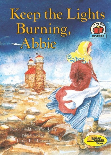 Peter Roop, Connie Roop - Keep the Lights Burning, Abbie, E-bok