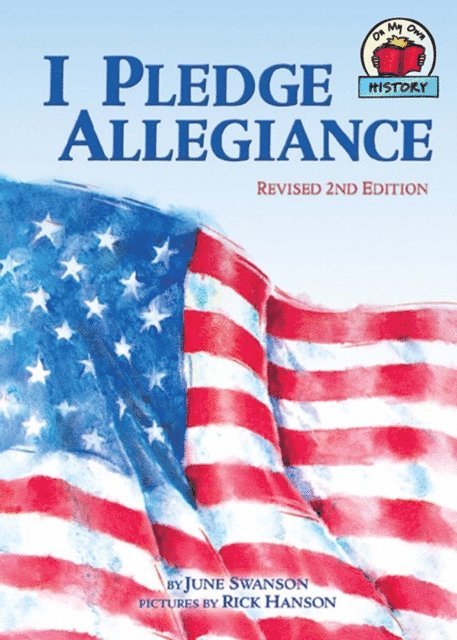 June Swanson - I Pledge Allegiance, 2nd Edition, E-bok