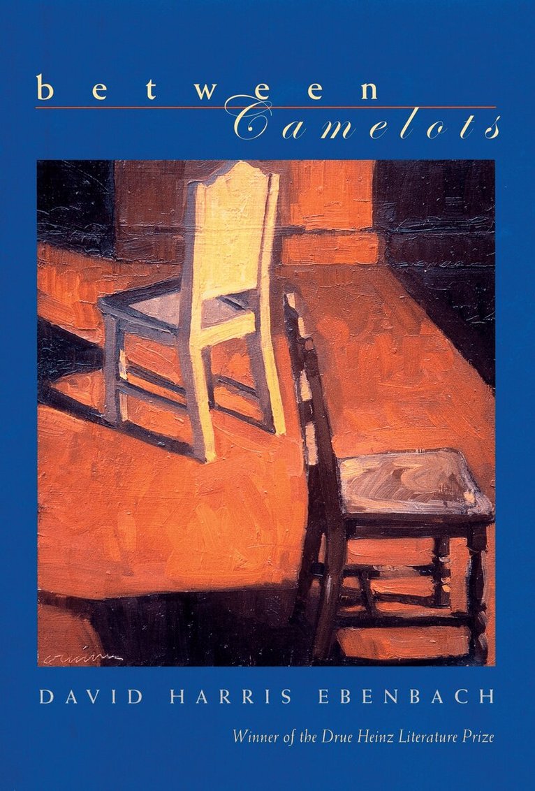 David Harris Ebenbach - Between Camelots, Inbunden. Tillgänglighet: Tillfälligt slut