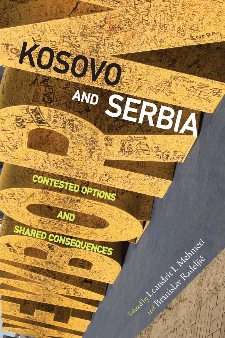 Leandrit I. Mehmeti, Branislav Radeljic - Kosovo and Serbia, Inbunden
