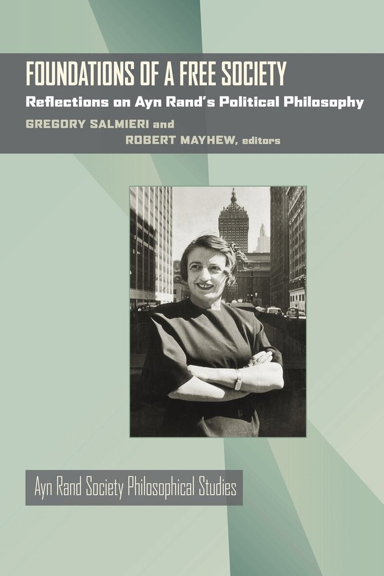 Gregory Salmieri, Robert Mayhew - Foundations of a Free Society, Inbunden. Tillgänglighet: Lägg i varukorg