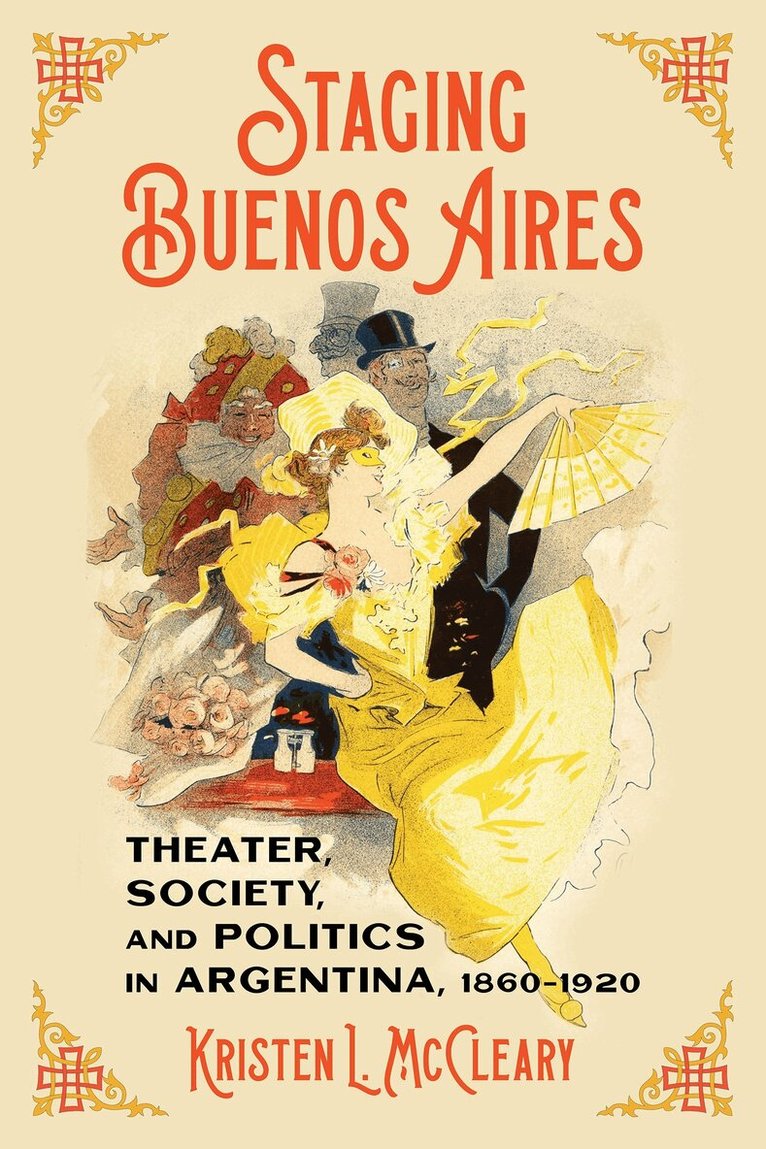 Kristen L. McCleary - Staging Buenos Aires, Inbunden