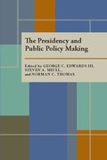 Presidency and Public Policy Making, The