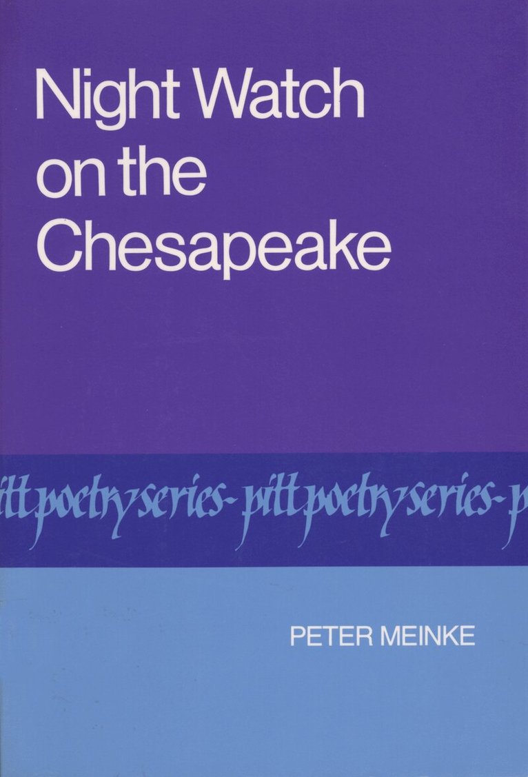 Peter Meinke - Night Watch on the Chesapeake, Häftad. Tillgänglighet: Tillfälligt slut