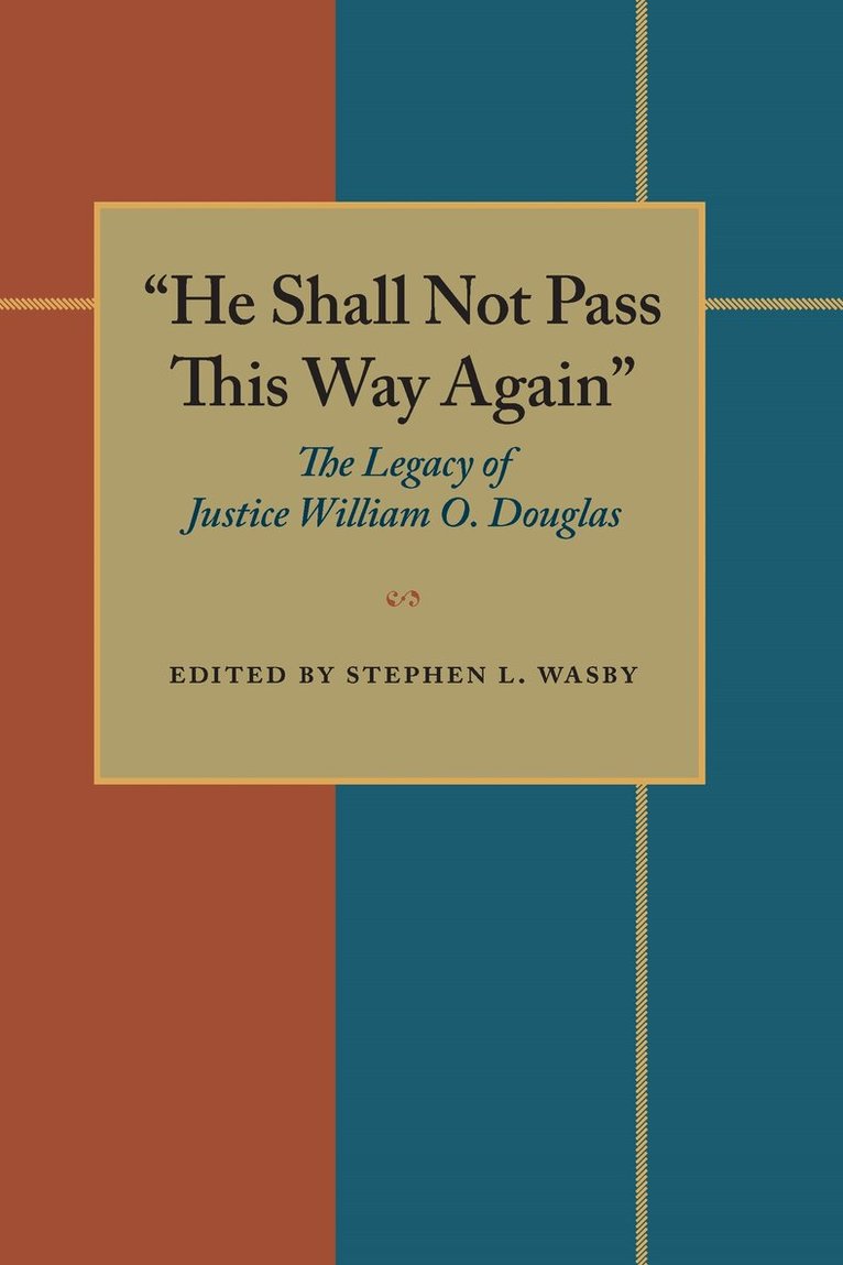 Stephen L. Wasby - He Shall Not Pass This Way Again, Häftad. Tillgänglighet: Lägg i varukorg