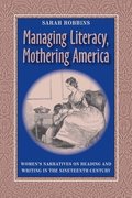 Managing Literacy Mothering America
