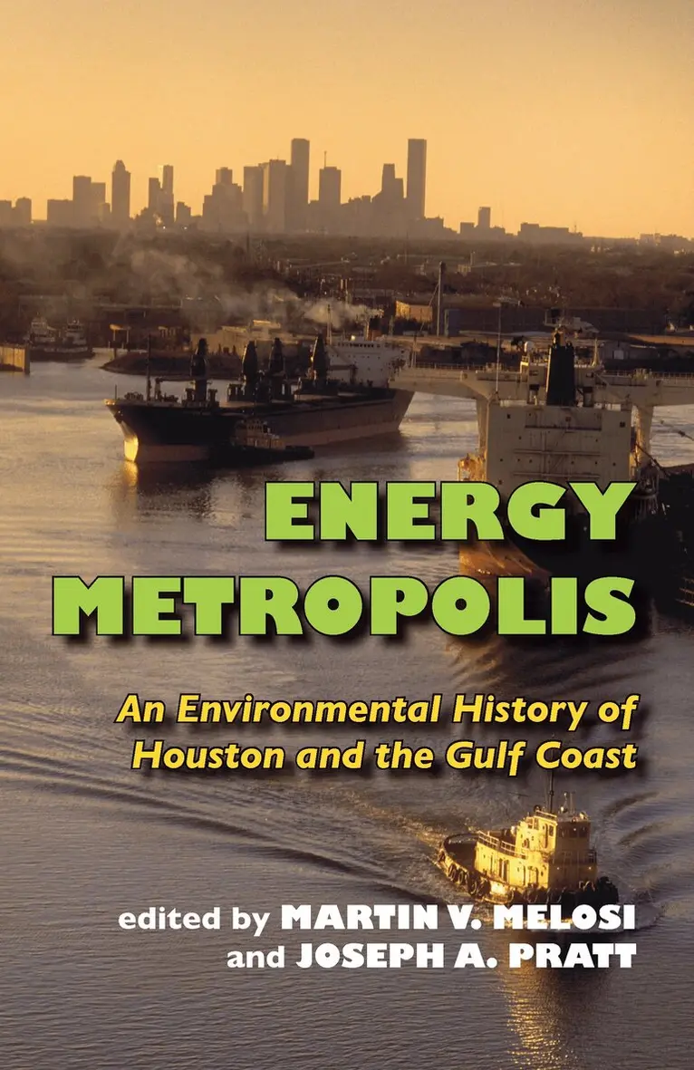 Martin Melosi, Joseph Pratt - Energy Metropolis, Häftad. Tillgänglighet: Lägg i varukorg