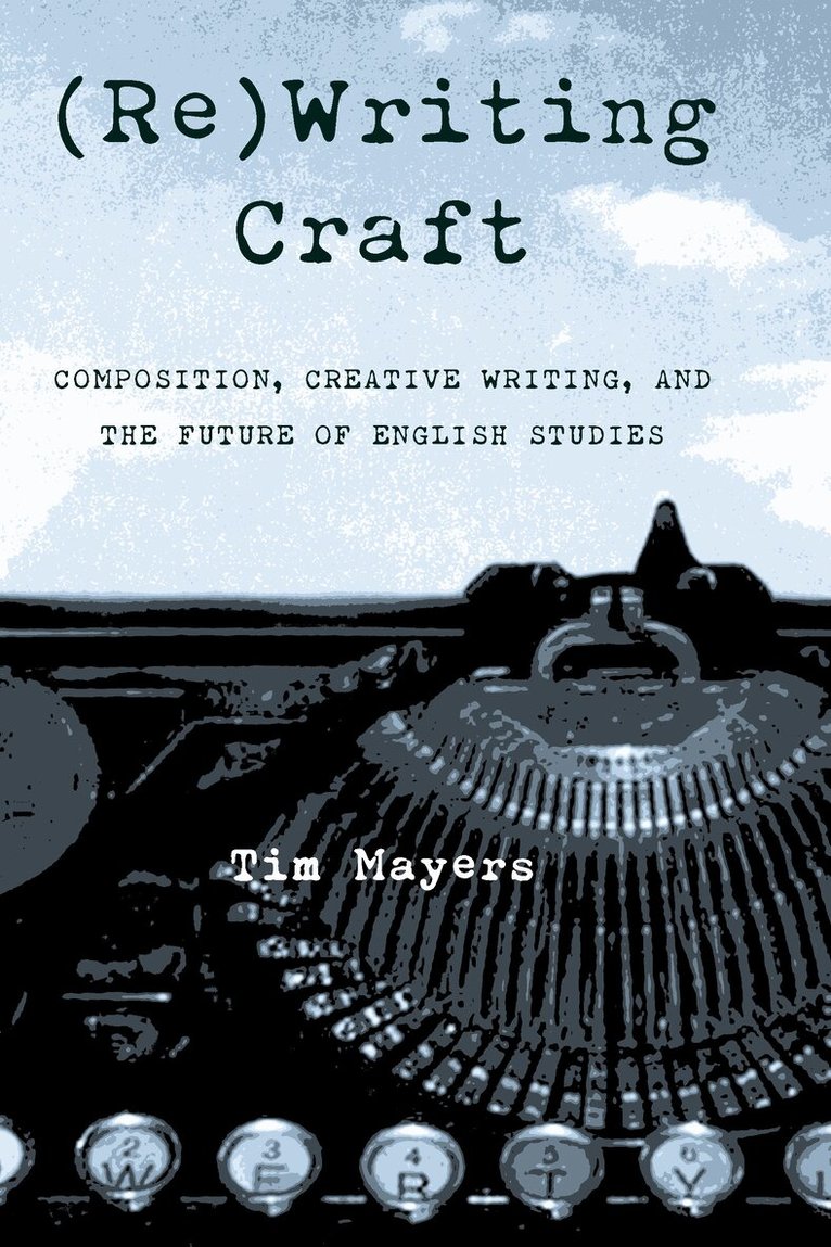 (Re)Writing Craft