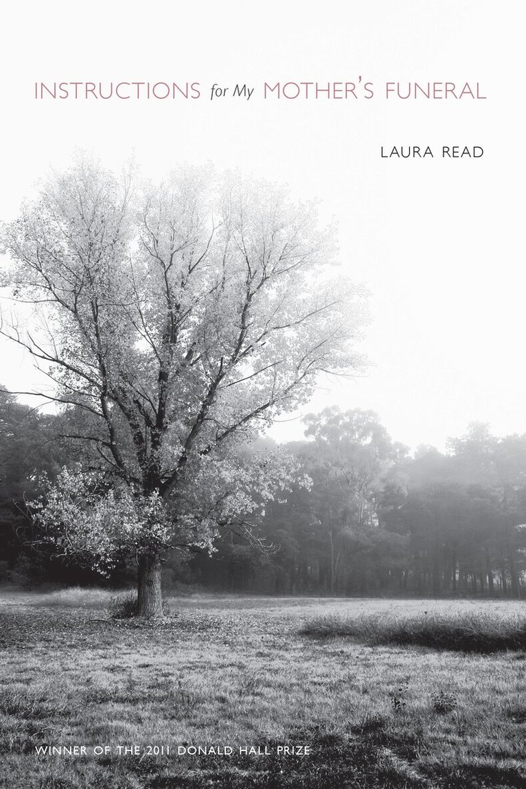 Laura Read - Instructions for My Mother’s Funeral, Häftad