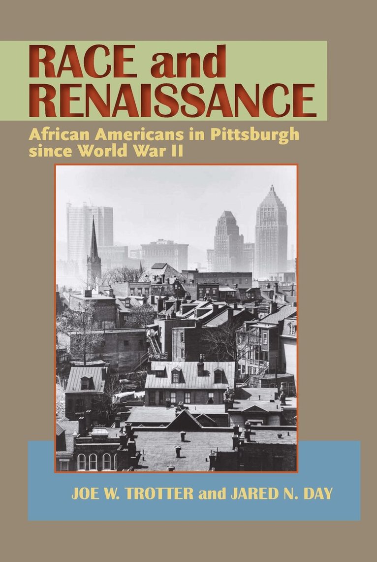 Joe William Trotter Jr., Jared Day - Race and Renaissance, Häftad