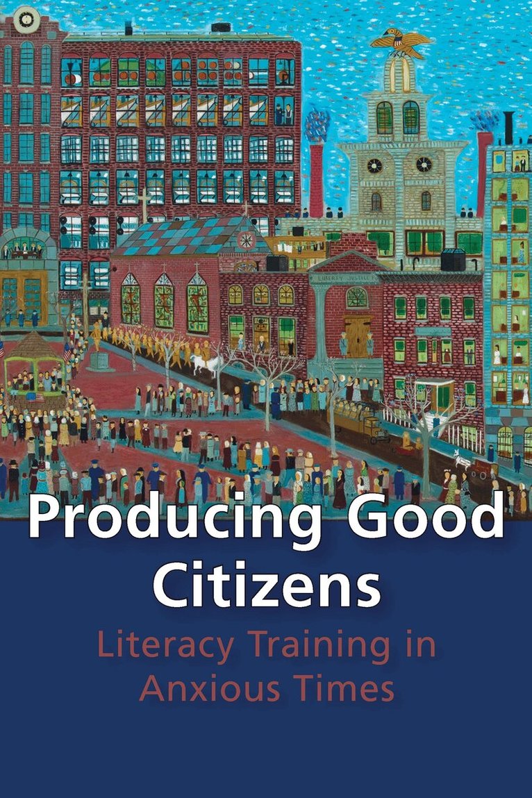 Producing Good Citizens