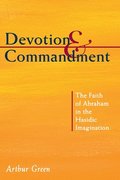 Devotion and Commandment