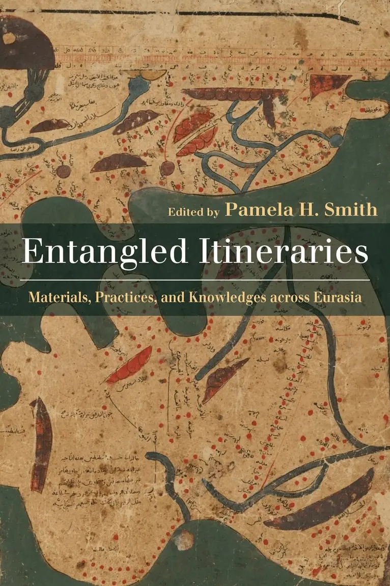 Pamela Smith - Entangled Itineraries, Inbunden. Tillgänglighet: Tillfälligt slut