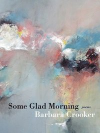 Some Glad Morning