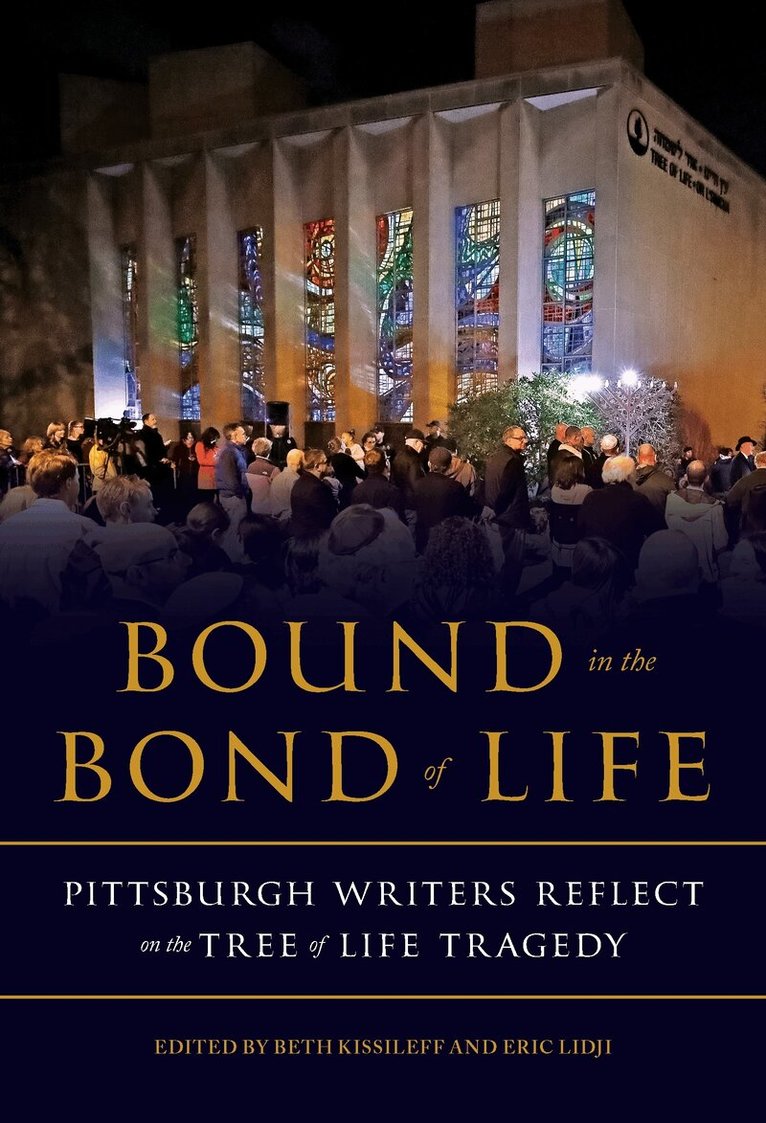 Beth Kissileff, Eric Lidji - Bound in the Bond of Life, Häftad