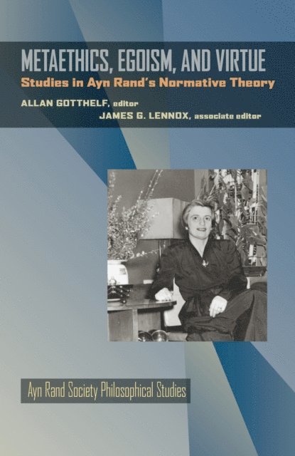 James G. Lennox, Allan Gotthelf - Metaethics, Egoism, and Virtue, E-bok