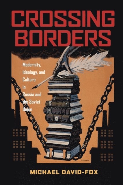 Michael David-Fox - Crossing Borders, E-bok