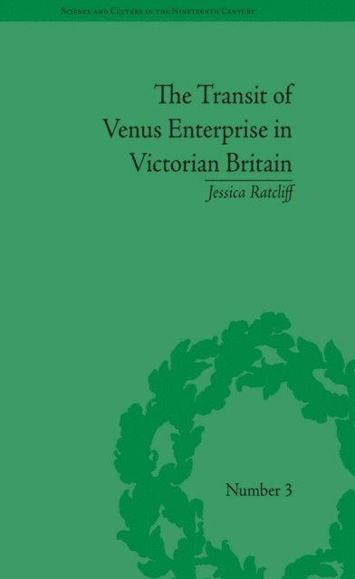 Jessica Ratcliff - Transit of Venus Enterprise in Victorian Britain, E-bok