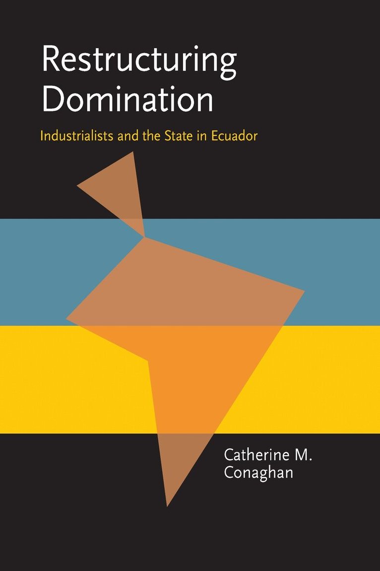 Catherine M. Conaghan - Restructuring Domination, Häftad. Tillgänglighet: Lägg i varukorg
