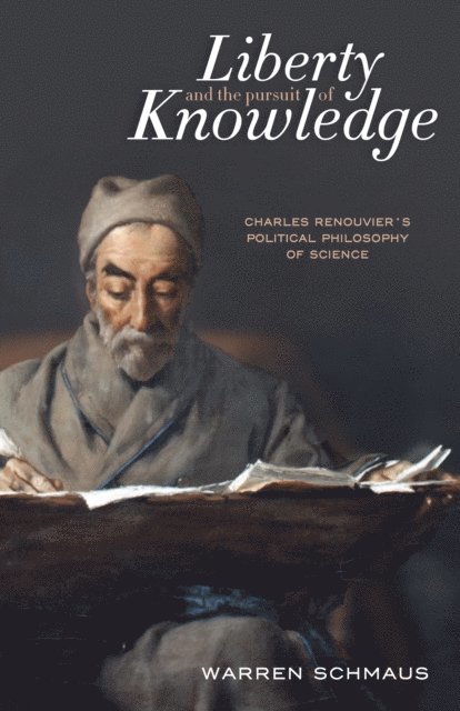 Warren Schmaus - Liberty and the Pursuit of Knowledge, E-bok