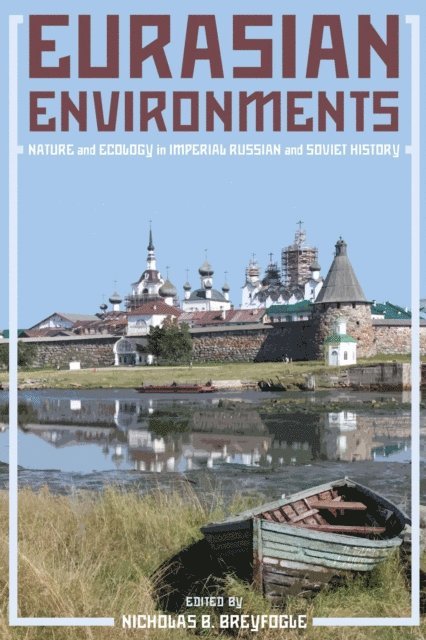 Nicholas Breyfogle - Eurasian Environments, E-bok
