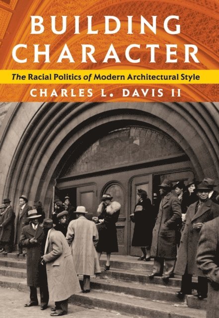 Charles L. Davis II - Building Character, E-bok