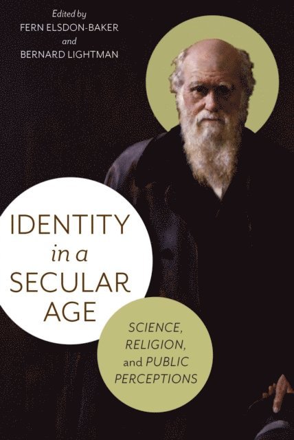 Bernard Lightman, Fern Elsdon-Baker - Identity in a Secular Age, E-bok