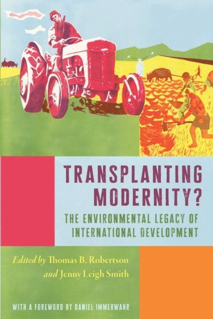 Jenny Leigh Smith, Thomas B. Robertson - Transplanting Modernity?, E-bok