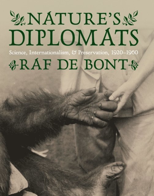 Raf De Bont - Nature's Diplomats, E-bok