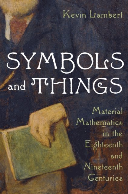 Kevin Lambert - Symbols and Things, E-bok