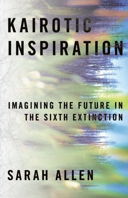 Sarah Allen - Kairotic Inspiration, E-bok