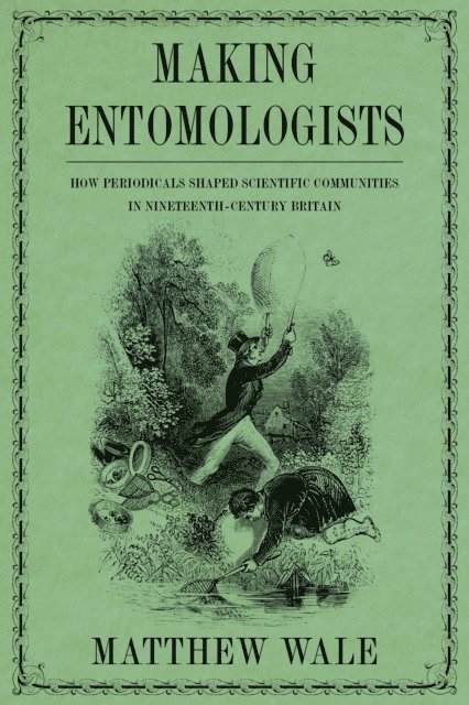 Matthew Wale - Making Entomologists, E-bok