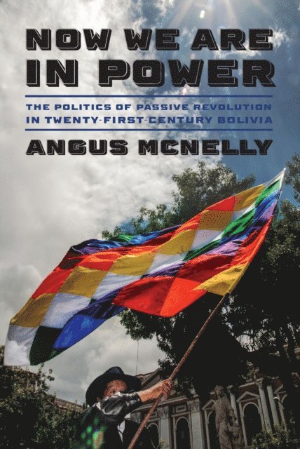 Angus McNelly - Now We Are in Power, E-bok