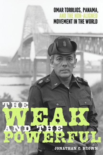 Jonathan C. Brown - Weak and the Powerful, E-bok