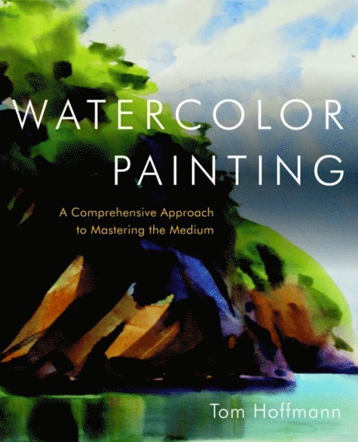 Tom Hoffmann - Watercolor Painting, E-bok