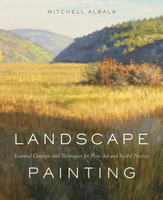 Mitchell Albala - Landscape Painting, E-bok